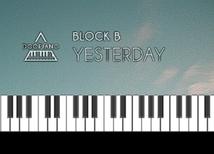 블락비 Block B - Yesterday Piano Cover