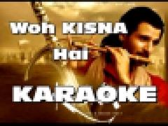 Woh Kisna Hai  - Karaoke  Sukhwinder Singh  Kisna - 2005