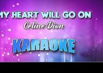 Celine Dion - My Heart Will Go On Karaoke version | Lyrics