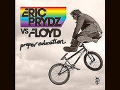 Eric Prydz vs. Pink Floyd - Proper Education Instrumental